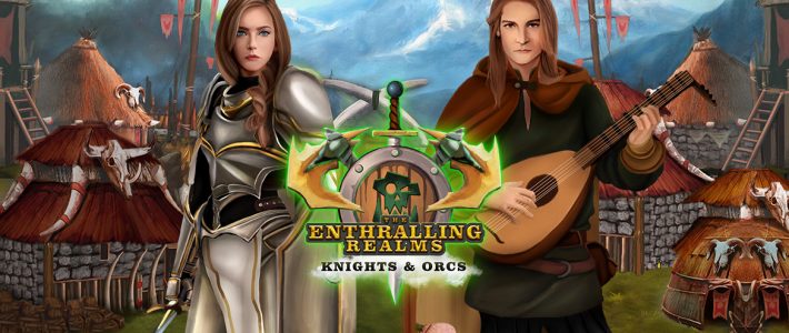 The Enthralling Realms: Knights & Orcs